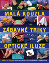 Malá kouzla, zábavné triky a optické iluze