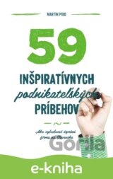 59 inšpiratívnych podnikateľských príbehov