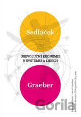(R)evoluční ekonomie o systému a lidech