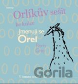 Orlíkův sešit ke knize Jmenuji se Orel