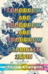 Tomorrow, and Tomorrow, and Tomorrow