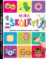 Prvá zvuková kniha – Hurá do škôlky!