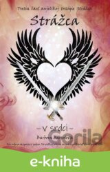 Strážca - V srdci