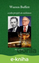 Warren Buffett – A jeho prvých 100 miliónov