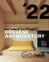 Ročenka dřevěné architektury 2022