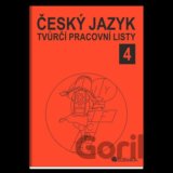 Český jazyk 4 - tvůrčí pracovní listy