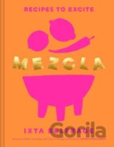 Mezcla : Recipes to Excite