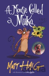 A Mouse Called Miika