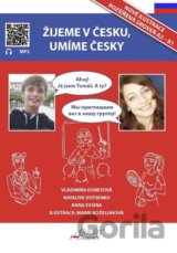 Žijeme v Česku, umíme česky (učebnice pro rusy)