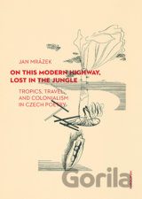 On This Modern Highway, Lost in the Jungle