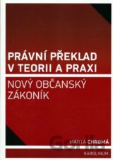 Právní překlad v teorii a praxi - Nový občanský zákoník