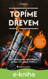 Topíme dřevem