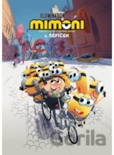 Mimoni 6 - Šéfíček