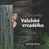 Blaženky: Valašské zrcadélko
