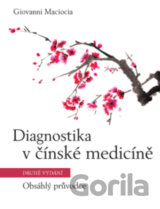Diagnostika v čínské medicíně - Obsáhlý průvodce