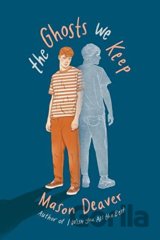 The Ghosts We Keep