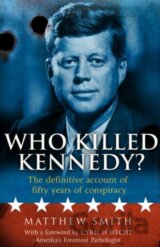 Who Killed Kennedy?