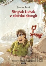 Strýček Ludvík v sibiřské džungli