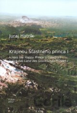 Krajinou Šťastného princa I