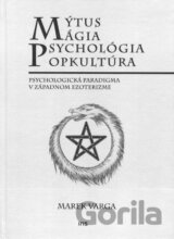 Mýtus, Mágia, Psychológia, Popkultúra