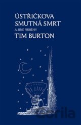 Ústřičkova smutná smrt a jiné příběhy