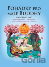 Pohádky pro malé Buddhy na dobrou noc