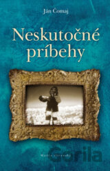 Neskutočné príbehy