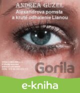 Alexandrova pomsta a kruté odhalenie Lianou