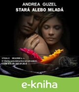 Stará alebo mladá
