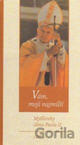 Vám, moji najmilší