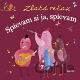Zlatá reťaz: Spievam si ja, spievam