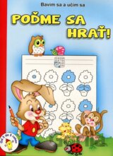 Poďme sa hrať!