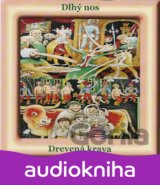 CD - Dlhý nos, Drevená krava (Stanislav Ivan)