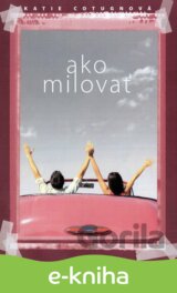 Ako milovať