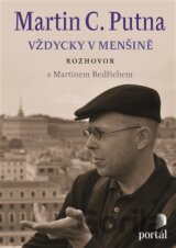 Martin C. Putna - Vždycky v menšině