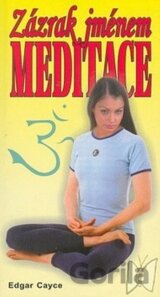 Zázrak jménem meditace