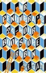Mr Penumbra's 24-hour Bookstore