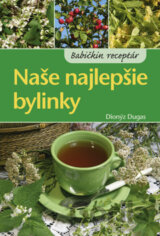 Naše najlepšie bylinky