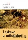 Láskavo a milosrdne