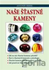 Naše šťastné kameny