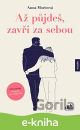 Až půjdeš, zavři za sebou