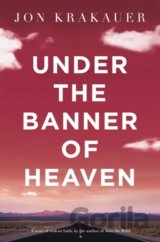 Under The Banner of Heaven