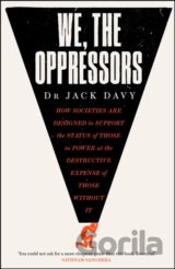 We, the Oppressors
