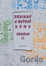 Rodinné a bytové domy : obnova. II.