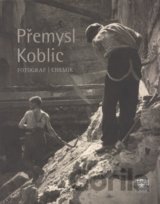 Přemysl Koblic - Fotograf, chemik