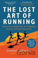 The Lost Art of Running