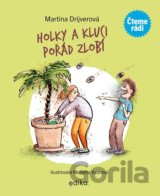 Holky a kluci pořád zlobí