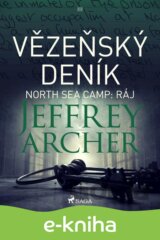Vězeňský deník III – North Sea Camp: Ráj