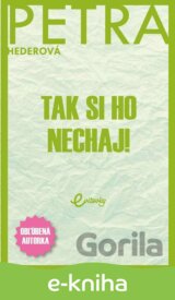 Tak si ho nechaj!