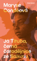 Já Tituba, černá čarodějnice ze Salemu